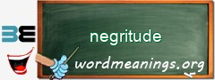 WordMeaning blackboard for negritude